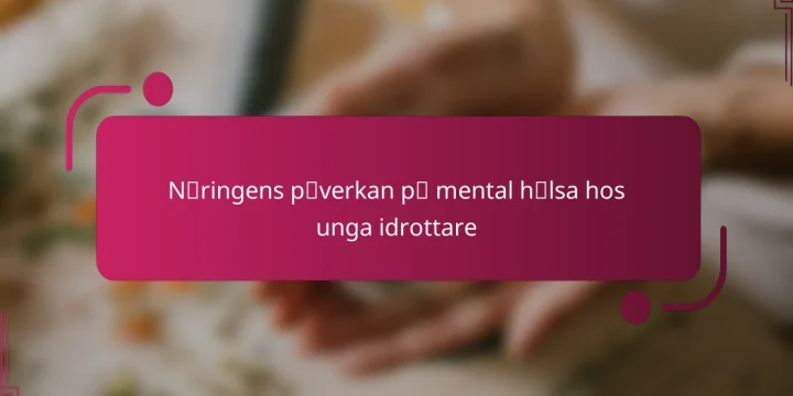 Näringens påverkan på mental hälsa hos unga idrottare