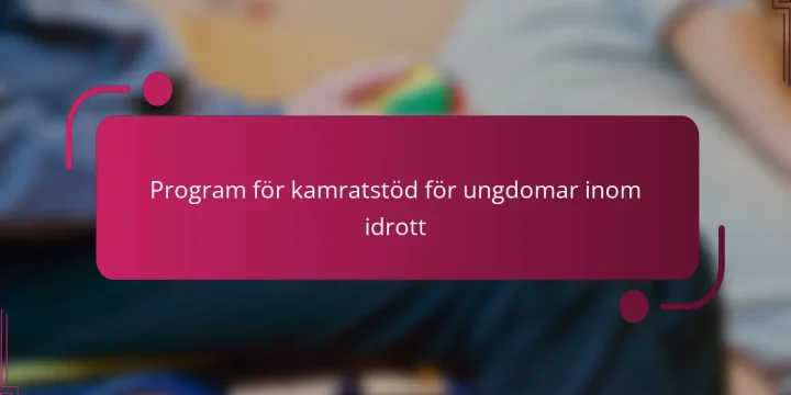 Program för kamratstöd för ungdomar inom idrott